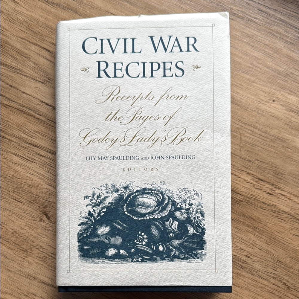 Civil War Recipes Hardcover Book